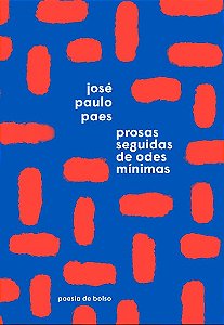 Prosas Seguidas de Odes Minimas (edicao de Bolso)