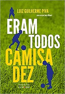 Eram Todos Camisa dez
