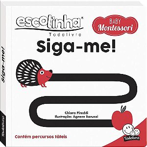 Escolinha Baby Montessori Contrastes! Siga-me!