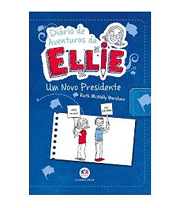 Diario de Aventuras da Ellie: Um Novo Presidente