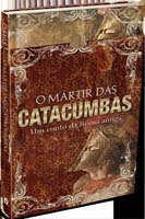 O Mártir das Catacumbas