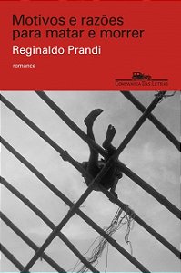 Motivos e Razoes para Matar e Morrer