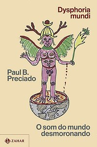Dysphoria Mundi: o Som do Mundo Desmoronando