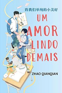 Amor Lindo Demais, Um