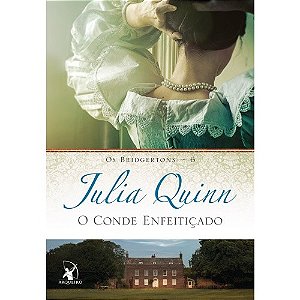 Conde Enfeiticado, o  - os Bridgertons 6