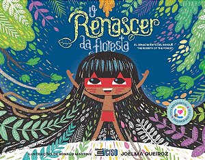 Renascer da Floresta, O/ El Renacimiento Del Bosque / The Rebirth Of The