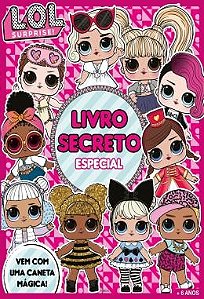 Lol Surprise! - Livro Secreto Especial