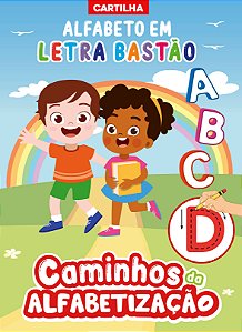 Cartilha Caminhos da Alfabetizacao - Letra Bastao