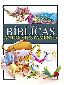 Historias Biblicas - Antigo Testamento