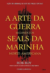 Arte da Guerra Segundo os Seals da Marinha (a)
