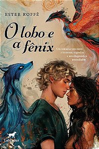 Lobo e a Fenix, O