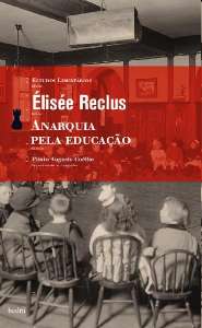 Anarquia Pela Educacao - Serie Estudos Libertarios