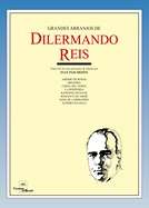 Grandes Arranjos de Dilermando Reis