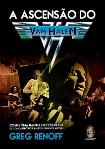 Ascensao do Van Halen a - Como Uma Banda de Festas do Sul da California Sal