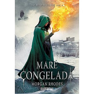 Mare Congelada - a Queda dos Reinos - Vol. 4