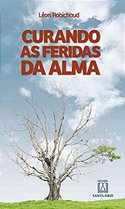 Curando as Feridas da Alma