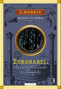 Zorobabel - Reconstruindo o Tempo