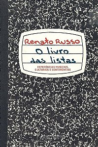 Livro das Listas, o - Referencias Musicais, Culturais e Sentimentais