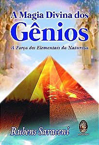 Magia Divina dos Genios, a : Forca dos Elementais da Natureza
