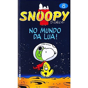 Snoopy 8 - no Mundo da Lua!