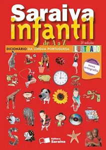 Saraiva Infantil de a a Z - Dicionario da Lingua Portuguesa Ilustrado