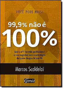 Voce Pode Mais - 99% Nao e 100%