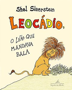 Leocadio, o Leao Que Mandava Bala