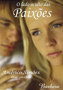Lado Oculto das Paixoes, O