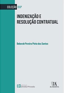Indenizacao e Resolucao Contratual