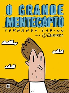 Grande Mentecapto, O