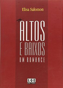 Altos e Baixos - Um Romance