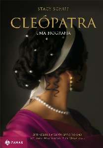 Cleopatra - Uma Biografia