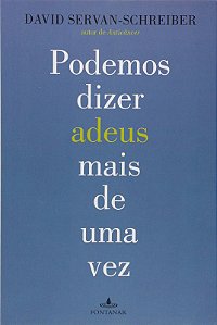 Podemos Dizer Adeus Mais de Uma Vez