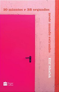 10 Minutos e 38 Segundos Neste Mundo Estranho
