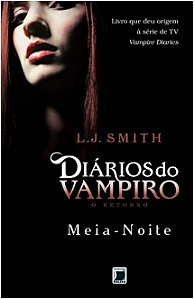Diarios do Vampiro - o Retorno - Meia-noite