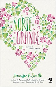 Sorte Grande - o Amor e Como a Loteria