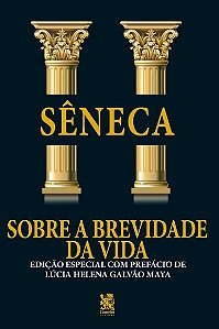 Sobre a Brevidade da Vida: Edicao Especial com Prefacio de Lucia Helena Gal