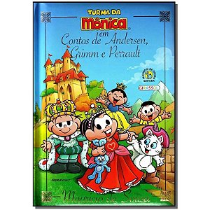 Turma da Monica e os Contos de Andersen, Grimm e Perrault