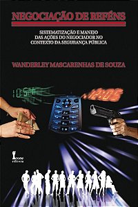 Negociacao de Refens - Sistematizacao e Manejo das Acoes do Negociador no C