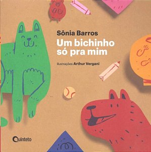 Bichinho so Pra Mim , Um