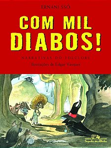 Com Mil Diabos! - Narrativas do Folclore