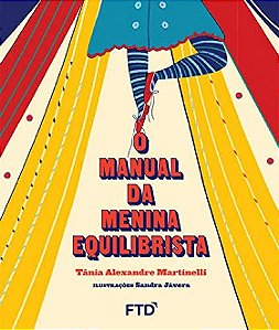 Manual da Menina Equilibrista, O