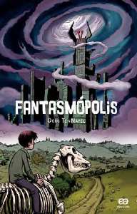 Fantasmopolis - Serie Agaque