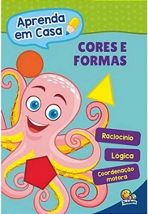 Aprenda em Casa...cores e Formas