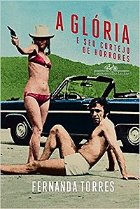 Gloria e Seu Cortejo de Horrores, A