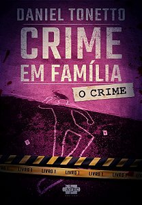 Crime em Familia - o Crime