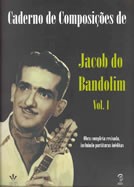Caderno de Composicoes de Jacob do Bandolim - Vol. 1