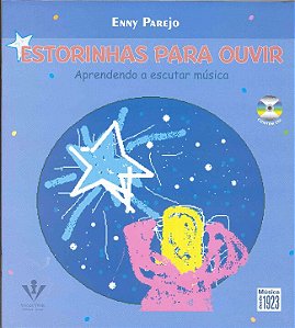 Estorinhas para Ouvir - Aprendendo a Escutar Musica