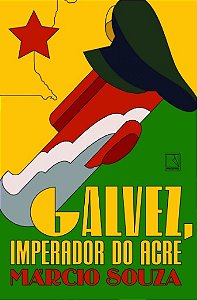 Galvez, Imperador do Acre