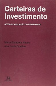 Carteiras de Investimento: Gestao e Avaliacao do Desempenho